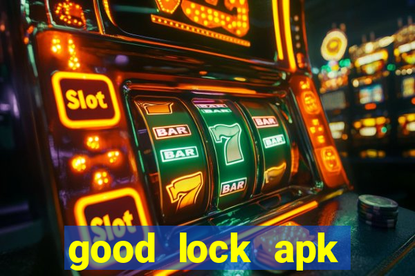 good lock apk android 13